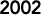 2002�N
