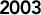 2003�N
