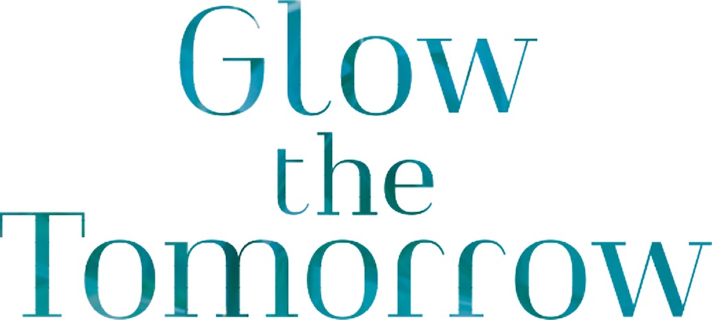 Glow the Tomorrow
