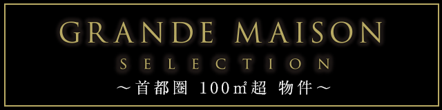 GRANDE MAISON SELECION