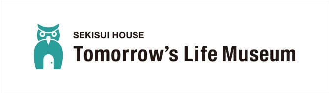 Tomorrow's Life Museum